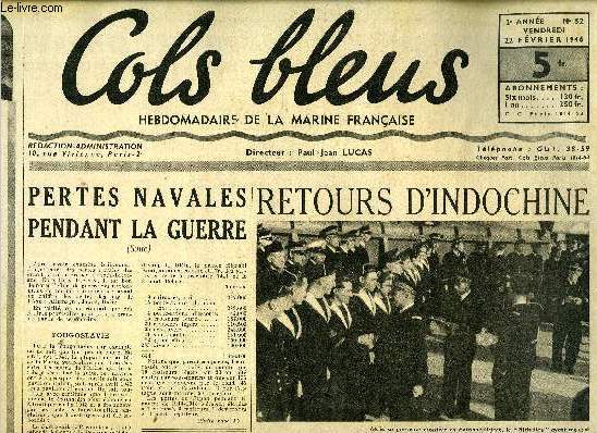 Cols bleus n 52 - Pertes navales pendant la guerre (suite), Retours d'Indochine, Nos forces marines en Extrme Orient, Un officier S.F.F. a l'honneur, Avec les apprentis de l'arsenal de Brest par Paul Coat, Alerte a Londres - le role glorieux du Courbet