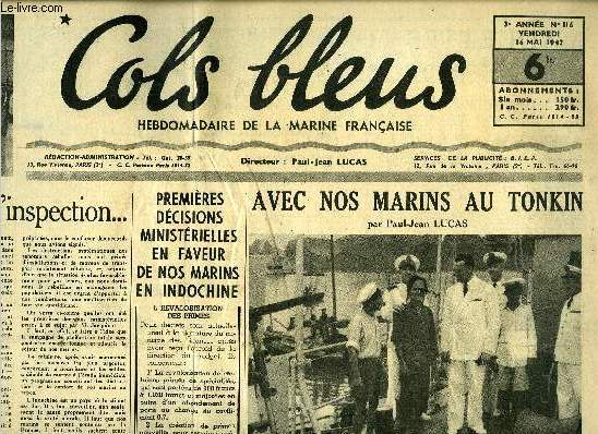 Cols bleus n 116 - Aprs un voyage d'inspection, Le second anniversaire de la victoire, c'est avec enthousiasme et motion que Paris le clbra, M. Churchill a reu aux Invalides la Mdaille militaire, Avec nos marins au Tonkin par Paul Jean Lucas