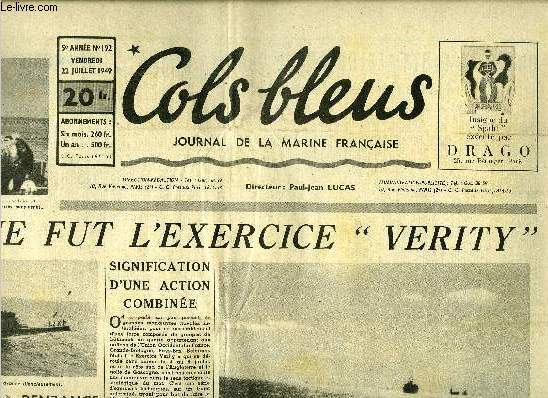 Cols bleus n 192 - Ce que fut l'exercice Verituy, Rassemblement a Penzance, Signification d'une action combine, Un convoi durement harcel par Paul Jean Lucas, Quand la flottille du grand canal voluait a Versailles par R.R.,Le Coral Sea en Mditerrane