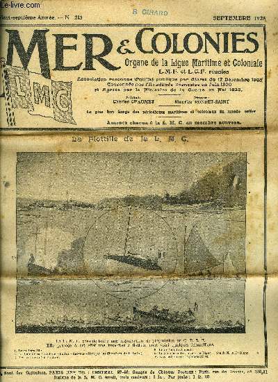 Mer & Colonies n 213 - La flottille de la L.M.C., Le monde a plus chang ces vingt dernires annes qu'en des sicles d'histoire, Le voyage du prsident de la Rpublique a Cherbourg, la revue navale du 16 juillet 1925, La Marine est la cl de l'existence