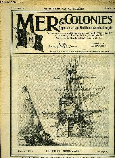 Mer & Colonies n 290 - L'effort ncessaire par G. de Raulin, La Nouvelle Caldonie par L.P. Gondre, Heureux sans gne par G. de Beauchaine, Le yachting de course, sport passionnant et relativement bon march par G.P. Thierry, Silhouettes de marins