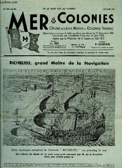 Mer & Colonies n 300 - Pas de marine sans marins par A. Rio, Richelieu grand maitre de la navigation par Ch. de la Roncire, Lancements par G. de Raulin, Courants, couleur des eaux, vie marine par Camille Vallaux, Le poisson dans l'alimentation