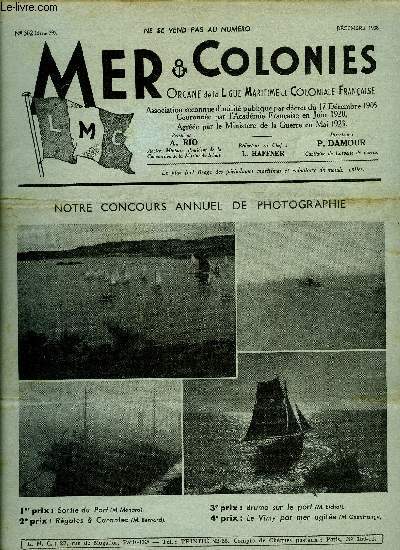 Mer & Colonies n 302 - Hydrographie franaise par le commandant A. Thomazi, Marine et natalit par Fernand Boverat, Ecole du yachting par Georges P. Thierry, Le bronze et le ptrole a l'estuaire de la Seine par Marcel Hrubel, La saison d'aviron 1938