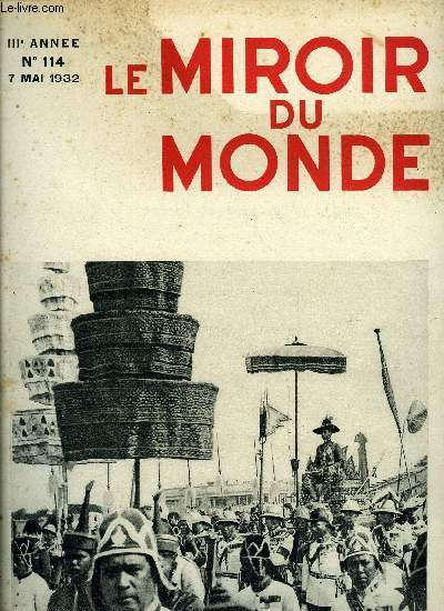 Le miroir du monde n 114 - Le vote du prsident de la rpublique, Le 1er mai, les franais onrt lu 252 dputs par Jean Rogier, La fte du travail a l'tranger, Le gnral Weygand par Lon de Laprouse, A propos d'une grammaire par Louis Gillet, La casa