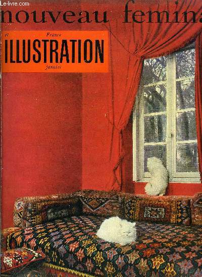 Le nouveau femina et France illustration n 21 - Conseils au nouveau dput par Roger Priourel, On transforme Lourdes, Qui, que, quoi, quand volent les voleurs ? par Martine Compre Morel, Le Mexique par Lesley Blanch, Qui est ce monsieur Ngo Dinh Diem ?