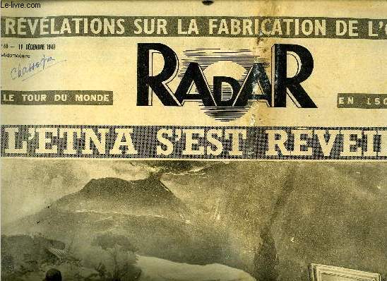 Radar n 44 - L'ETNA s'est rveill, Le drame des expulss de Pologne, Au Cambodge le chef rebelle s'est soumis, Le bloc occidental organise sa dfense, 6 heures du matin, le milliardaire s'en va au labeur, La belle Gina n'a pas froid au yeux, Pour sa 75e