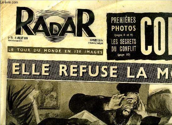 Radar n 74 - Elle refuse la mort, Le Jean Bart ravitaille le Montcalm en pleine mer, A Pau, les 3 tats d'Indochine encadrent Albert Sarraut, 53 jours de jeune, et le fakir va se marier, L'ambassadeur du Brsil fait rire Climne, Lnine et Staline