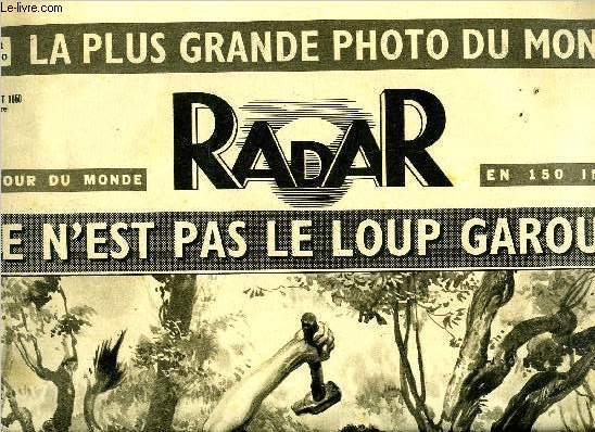 Radar n 79 - Ce n'est pas pas le loup garou, Leur soupe coute deux milliards, La Libert va quitter le Havre pour New York, Ces nouveaux chars russes expliquent la retraite des amricains, Parmi ces 8 maris il y a 6 frres et soeurs, Le retour