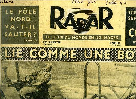 Radar n 87 - Li comme une botte, Sfrou ravage par deux tornades, L'affaire du Paris-Toulouse, Adalbert, libr, reprend sa place, Ce bb fut abandonn dans une glise, Guerre froide aux checs, Core, les marine ont repris Soul, Il tombe en sauvant