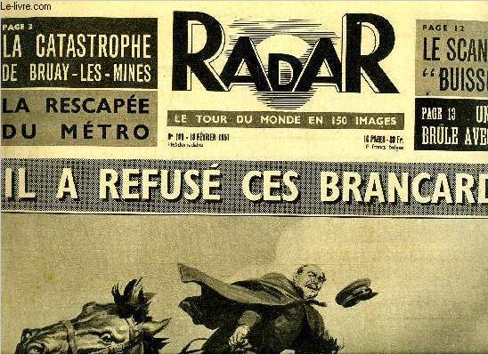 Radar n 106 - Il a refus ces brancards, Bruay pleure ses victimes, Un demi sicle entre Voronoff et sa femme, 5 heures avant, le pont de Woodbridge tait mis en service, La tempte fait rage a Saint Sebastien, Les dockers de Londres sont en grve