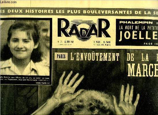 Radar n 176 - L'envouetement de la petite Marcelle, La bataille du bloc 76, Le toit est a moi, Voici les rescaps de la collision de la Manche, La glace est son miroir, Le professeur Piccard sera prt pour fin 52, Le calvaire de Brandt dans Strasbourg