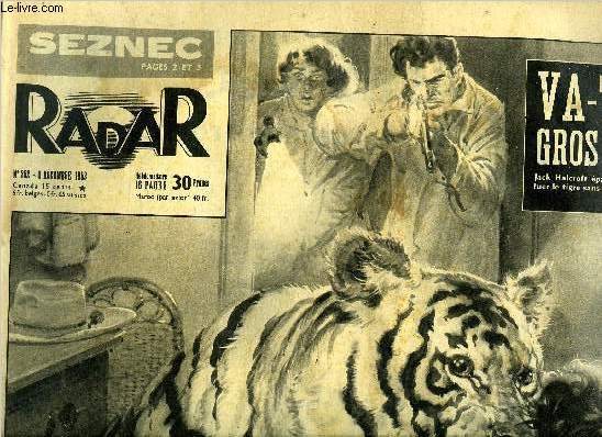 Radar n 252 - Va-t-en gros chien, Le mystre Seznec persiste, Les fouilles restent vaines, Apo Lazarids change de nez, Les agriculteurs marocains chez le Sultan, Morts en srie dans la panamricaine, Ravin fatal pour la 224, L'Equateur schoue