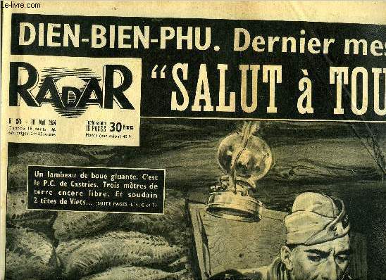 Radar n 275 - Grce : terribles secousses sismiques, 20.000 sans abri, Retour des cigognes : heureux prsage, Le dernier rapatri de Dien-Bien-Phu nous raconte : deux salauds nous ont balancs et le soir Batrice tombait, Ils ont travers l'enfer