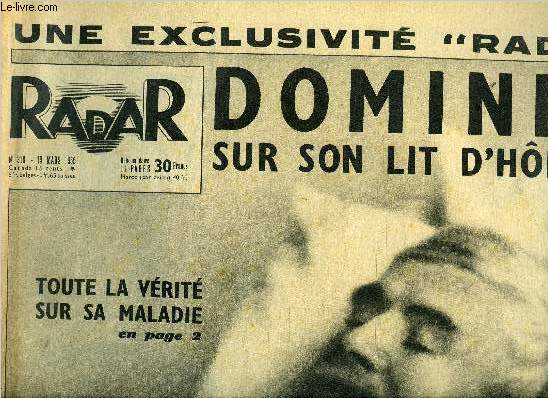 Radar n 318 - Dominici sur son lit d'hopital, Aprs le match Humez-Langlois, le rsultat est inscrit sur leur visage, Le prsident Mends cherchait la solitude, Attention : sur ces briques : la mort, Les destructions rpondent aux destructions