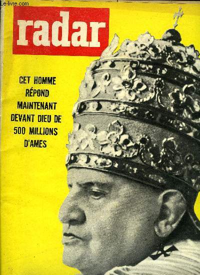 Radar n 509 - Le duc d'Edimbourg rend hommage au courage des canadiens, De l'eau et du sang dans Tucuman en fivre, la police charge les tudiants, Un avion cargo s'crase sur la banquise, on dplore six morts, Dior conquiert New York, Mode de Paris