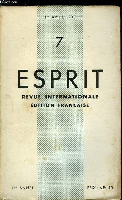 Esprit n 7 - Vers une dclaration des droits de l'homme conomique par Andr Ulmann, Pour le cinquantenaire de Karl Marx : un corps de doctrine scientifique peut-il assumer un caractre de classe ? par N.N. Alexeieff, The Object, texte et traduction