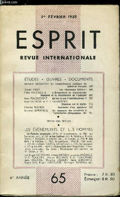 Esprit n 65 - Le comportement politique du patronat franais par Bernard Serampuy, Les nouveaux cahiers par Daniel Villey, L'crasement de l'anarchisme espagnol et la rsurrection de l'espagne par Emile Hambresin, Qu'est ce que l'individualisme ?