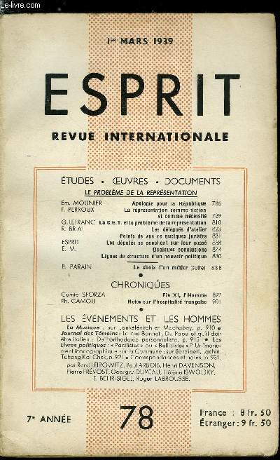 Esprit n 78 - Le problme de la reprsentation, Apologie pour la Rpublique par Emmanuel Mounier, La reprsentation comme fiction et comme ncessit par F. Perroux, La C.G.T. et le problme de la reprsentation par G. Lefranc, Les dlgus d'atelier