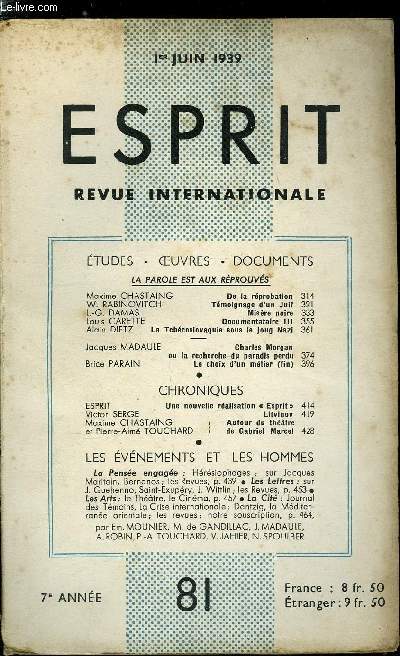 Esprit n 81 - La parole est aux rpouvs, De la rprobation par Maxime Chastaing, Tmoignage d'un juif par W. Rabinovitch, Misre noire par L.G. Damas, Documentataire III par Louis Carette, La Tchcoslovaquie sous le joug Nazi par Alain Dietz, Charles