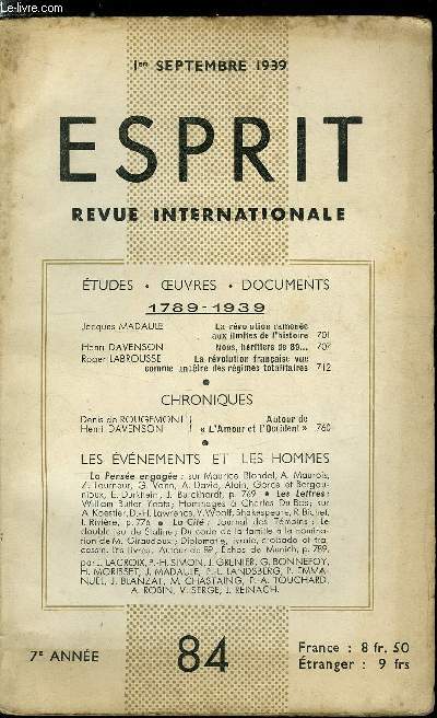 Esprit n 84 - 1789-1939, La rvolution ramene aux limites de l'histoire par Jacques Madaule, Nous, hritiers de 89 par Henri Davenson, La rvolution franaise vue comme anctre des rgimes totalitaires par Roger Labrousse, Autour de l'Amour