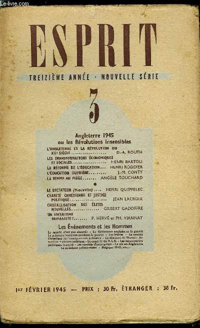 Esprit n 107 - Angleterre 1945 ou les rvolutions insensibles, L'Angleterre et la rvolution du XXe sicle par D.A. Routh, Les transformations conomiques et sociales par Henri Bartoli, La rforme de l'ducation par Henri Roddier, L'ducation ouvrire