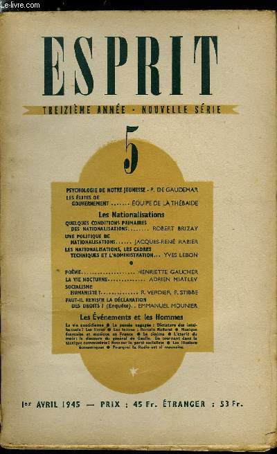 Esprit n 109 - Psychologie de notre jeunesse par P. de Gaudemar, Les lites de gouvernement, Les nationalisations - quelques conditions primaires des nationalisations par Robert Brizay, Une politique de nationalisations par Jacques Ren Rabier