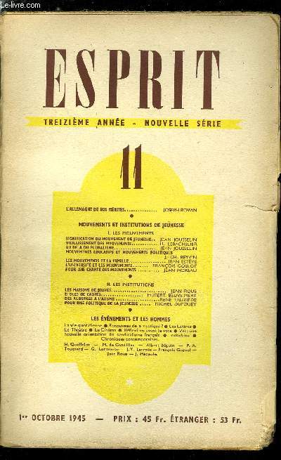 Esprit n 115 - L'Allemagne de nos mrites par Joseph Rovan, Mouvements et institutions de jeunesse, Signification du mouvement de jeunesse par Jean Jousselin, Vieillissement des mouvements par H. Lebachelier, Au dela du pluralisme par Jean Jousselin