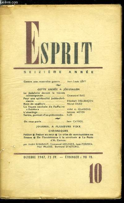 Esprit n 138 - Contre une mauvaise guerre par Jean Louis Lvy, Cette anne a Jrusalem - le judasme devant le monde contemporain par Emmanuel Rais, Pour une spiritualit judo-chrtienne par Elizabeth Bellenon, Race de souillure par Michel Dard