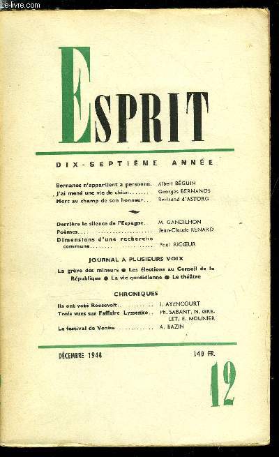 Esprit n 151 - Bernanos n'appartient a personne par Albert Bguin, J'ai men une vie de chien par Georges Bernanos, Mort au champ de son honneur par Bertrand d'Astorg, Derrire le silence de l'Espagne par M. Gandilhon, Dimensions d'une recherche commune
