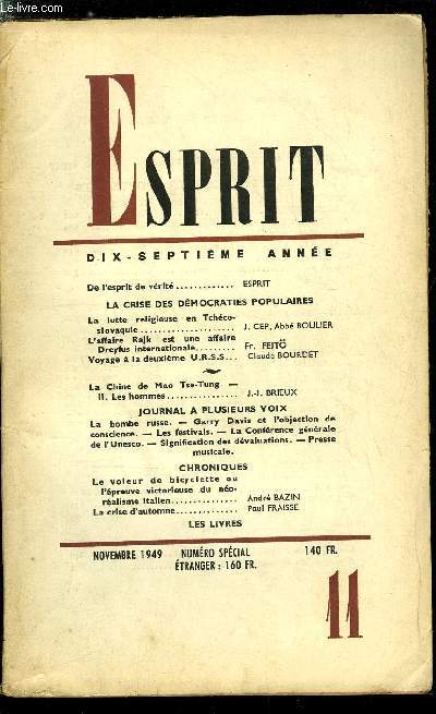 Esprit n 161 - De l'esprit de vrit, La crise des dmocraties populaires - La lutte religieuse en Tchcoslovaquie par J. Cep et Abb Boulier, L'affaire Rajk est une affaire Dreyfus internationale par Fr. Fejto, Voyage a la deuxime URSS
