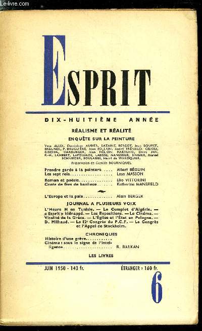 Esprit n 168 - Ralisme et ralit - Enqute sur la peinture, Prendre garde a la peinture par Albert Bguin, Les sept rois par Loys Masson, Roman et posie par Elio Vittorini, Conte de fes de banlieue par Katherine Mansfield, L'Europe et la paix