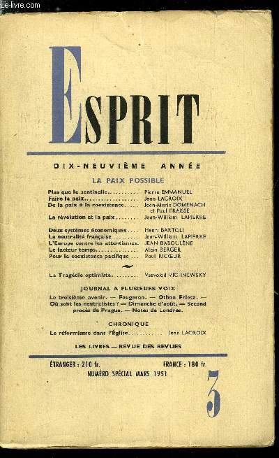 Esprit n 177 - La paix possible - Plus que la sentinelle par Pierre Emmanuel, Faire la paix par Jean Lacroix, De la paix a la coexistence par Jean Marie Domenach et Paul Fraisse, La rvolution et la paix par Jean William Lapierre, L'Europe