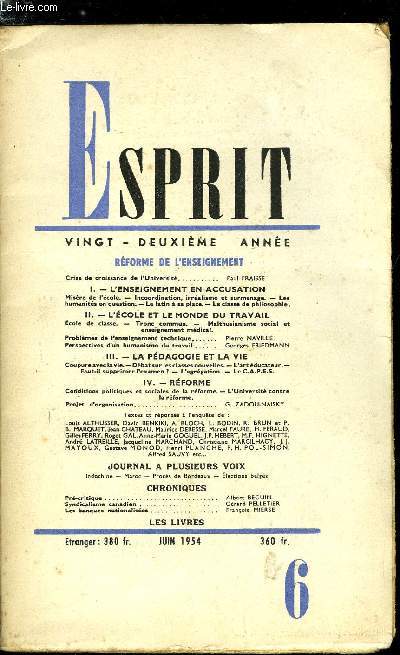 Esprit n 215 - Rforme de l'enseignement - Crise de croissance de l'universit par Paul Fraisse, L'enseignement en accusation - Misre de l'cole, Incoordination, irralisme et surmenage, Les humanits en question, Le latin a sa place, La classe