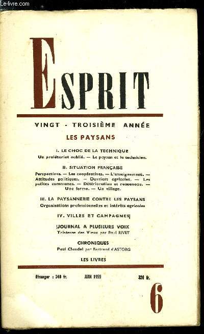 Esprit n 227 - Les paysans - Le choc de la technique - un proltariat oubli, le paysan et le technicien, Situation franaise - Perspectives, Les coopratives, L'enseignement, Attitudes politiques, Ouvriers agricoles, Les petites communes, Dtrioration