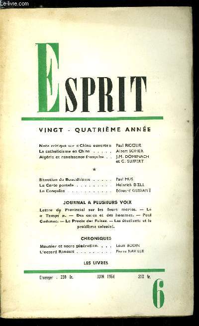 Esprit n 239 - Note critique sur Chine ouverte par Paul Ricoeur, Le catholicisme en Chine par Albert Sohier, Algrie et renaissance franaise par J.M. Domenach et G. Suffert, Situation du bouddhisme par Paul Mus, La carte postale par Heinrich Boell