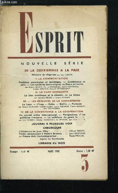 Esprit n 282 - De la coexistence a la paix, Histoire de vingt ans par Lo Hamon, La confrontation - Positions amricaine et sovitique, Coexistence et paix, Les systmes conomiques, Entre crivains, Le camp socialiste, le bloc sovitique et la dtente