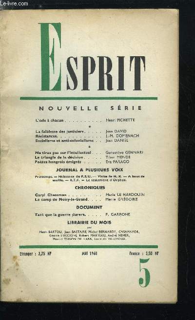 Esprit n 284 - L'ode a chacun par Henri Pichette, La faiblesse des justiciers par Jean David, Rsistances par J.M. Domenach, Socialisme et anti colonialisme par Jean Daniel, Ne tirez pas sur l'intellectuel par Genevive Gennari, Le triangle
