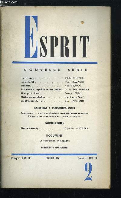 Esprit n 292 - Le citoyen par Michel Crozier, Le rengat par Youri Kazakov, Mauritanie, rpublique des sables par O. du Puigaudeau, Georges Lukacs par Franois Fejto, Hitler en paraboles par Jean Pierre Faye, La patience du soir par Jean Mambrino