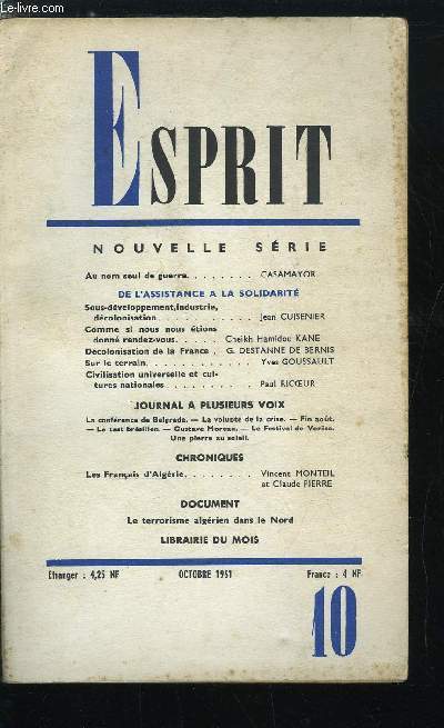 Esprit n 299 - Au nom seul de guerre par Casamayor, De l'assistance a la solidarit, Sous dveloppement, industrie, dcolonisation par Jean Cuisenier, Comme si nous nous tions donn rendez vous par Cheikh Hamidou Kane, Dcolonisation de la France