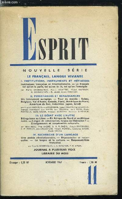 Esprit n 311 - Le franais, langue vivante, Institutions, instruments et mthodes, Institutions franaises et internationales, Le franais tel qu'on le parle, tel qu'on le lit