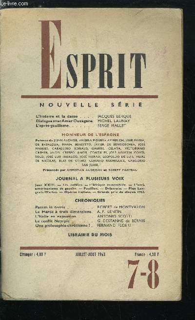 Esprit n 319 - L'histoire et la dans par Jacques Berque, Dialogue avec Amar Ouzegane par Michel Launay, L'aprs gaullisme par Serge Mallet, Honneur de l'Espagne, Pacem in terris par Robert de Montvalon, Le Maroc a trois dimensions par A.P. Lentin