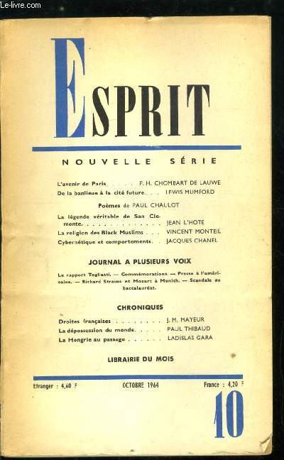 Esprit n 331 - L'avenir de Paris par P.H. Chombart de Lauwe, De la banlieue a la cit future par Lewis Mumford, Pome de Paul Chaulot, La lgende vritable de San Clemente par Jean L'hote, La religion des Black Muslims par Vincent Monteil, Cyberntique