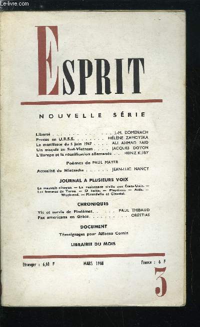 Esprit n 369 - Libert par J.M. Domenach, Procs en URSS par Hlne Zamoyska, Le manifeste du 5 juin 1967 par Ali Ahmad Said, Un maquis au Sud Vietnam par Jacques Doyon, L'Europe et la runification allemande par Heinz Kuby, Actualit de Nietzsche