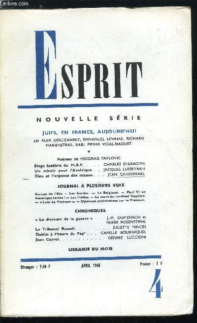 Esprit n 370 - Juifs en France, aujourd'hui, Eloge funbre du M.R.P. par Charles d'Aragon, Un miroir pour l'Amrique par Jacques Lusseyran, Dieu et l'urgence des masses par Jean Cardonnel, Le discours de la guerre par J.M. Domenach et Pierre Rosenstiehl