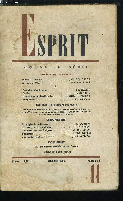 Esprit n 375 - Aprs l'encyclique, Rappel a l'ordre par J.M. Domenach, Le pape et l'glise par Walter Dirks, L'archipel des moires par J.F. Rollin, L'exil par Jozsef Biro, La dame et le desdichado par Robert Marteau, Les lycens par Michel Winock