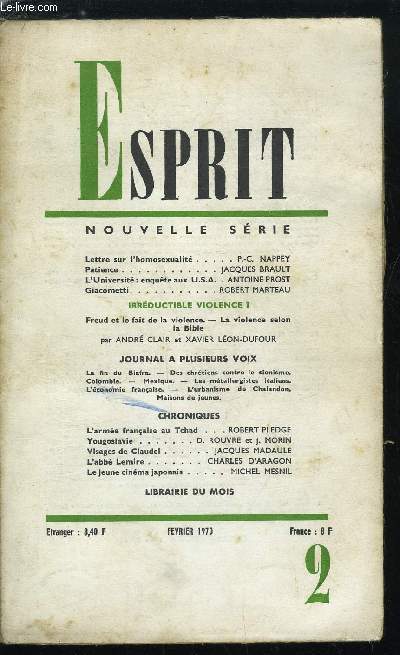 Esprit n 389 - Lettre sur l'homosexualit par P.C. Nappey, Patience par Jacques Brault, L'universit : enqute aux USA par Antoine Prost, Giacometti par Robert Marteau, Irrductible violence, Freud et le fait de la violence - La violence selon la Bible