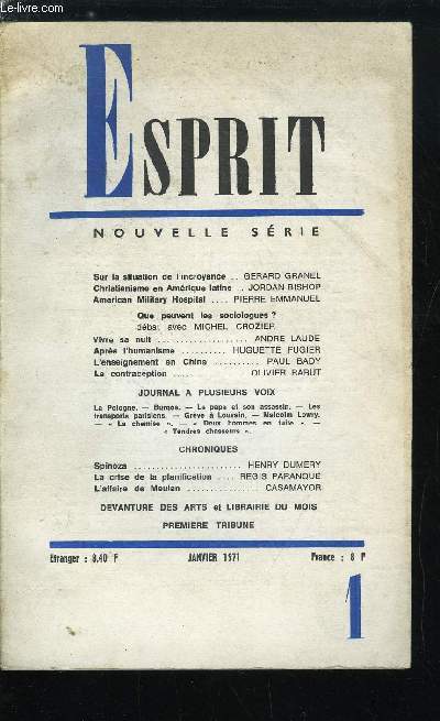 Esprit n 399 - Sur la situation de l'incroyance par Gerard Granel, Christianisme en Amrique latine par Jordan Bishop, American Military Hospital par Pierre Emmanuel, Que peuvent les sociologues ? dbat avec Michel Crozier, Vivre sa nuit par Andre Laude