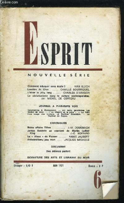 Esprit n 404 - Comment duquer sans cole ? par Ivan Illich, Lumire de Char par Camille Bourniquel, L'hiver le plus long par Charles d'Aragon, Le christianisme dans la culture contemporaine par Michel de Certeau, Notre affaire Tillon par J.M. Domenach