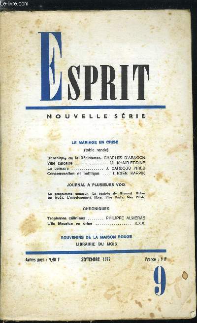 Esprit n 416 - Le mariage en crise, Chronique de la rsistance par Charles d'Aragon, Ville calcaire par M. Khair Eddine, La censure par J. Cardoso Pires, Consommation et politique par Lucien Karpik, Tropismes cliniens par Philippe Almeras, L'ile Maurice