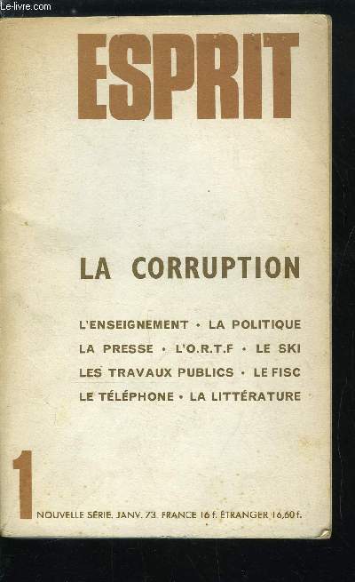 Esprit n 420 - Fantaisie en A sur le thme de la corruption par Jean Paul Lambert, En deca du bien et du mal par Jean Marie Domenach, La vertu, le pouvoir et l'argent par Jean Legrs, L'accessoire et le ncessaire par Casamayor, Les mcanismes